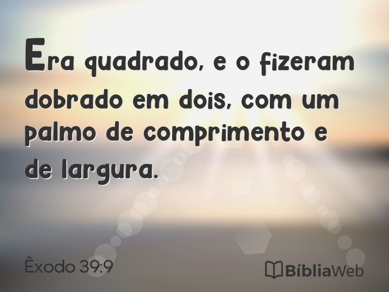 Êxodo 39:9 em imagem para compartilhar