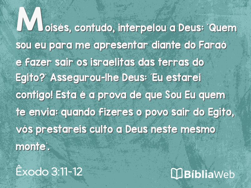 Êxodo 3:11-12 em imagem para compartilhar