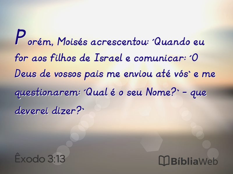 Êxodo 3:13 em imagem para compartilhar