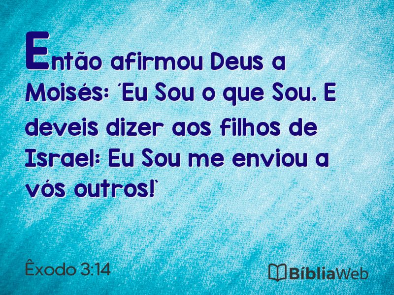 Êxodo 3:14 em imagem para compartilhar
