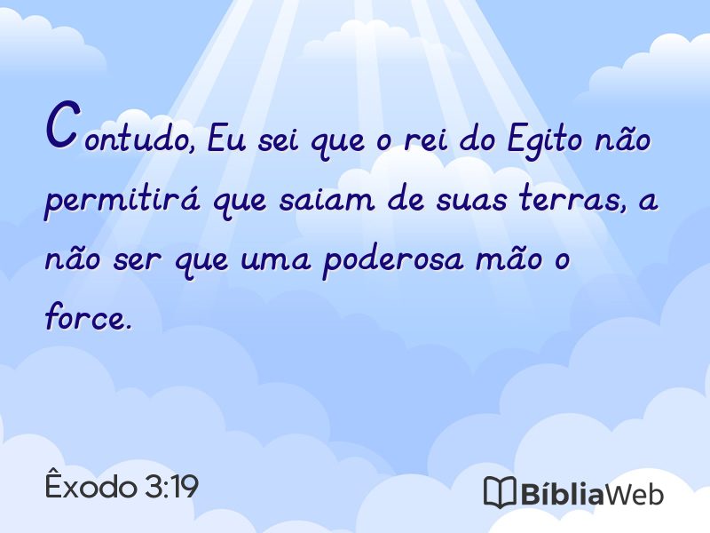Êxodo 3:19 em imagem para compartilhar