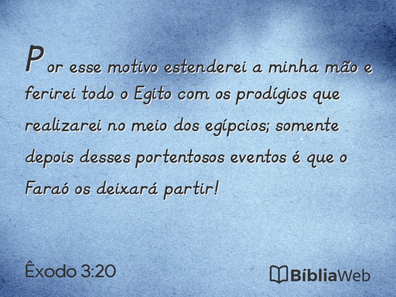 Êxodo 3:20 em imagem para compartilhar