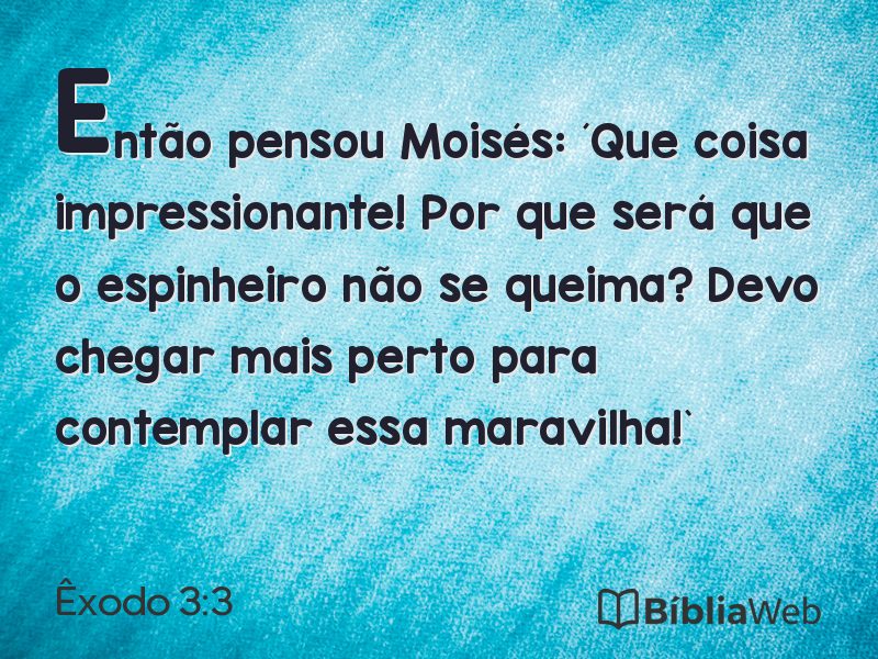 Êxodo 3:3 em imagem para compartilhar