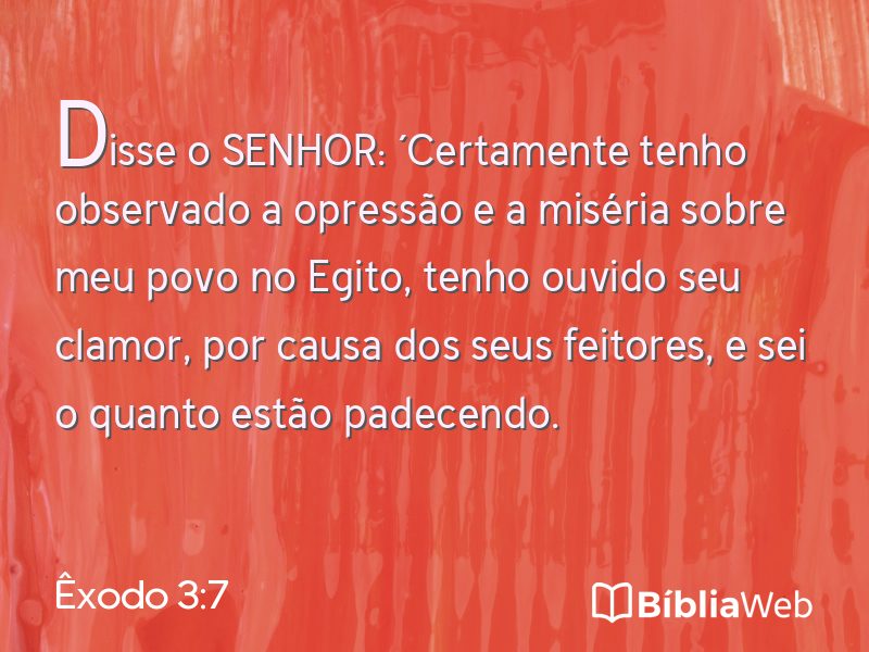Êxodo 3:7 em imagem para compartilhar