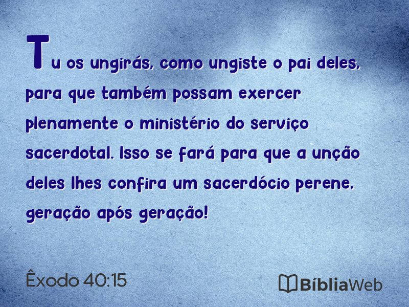 Êxodo 40:15 em imagem para compartilhar