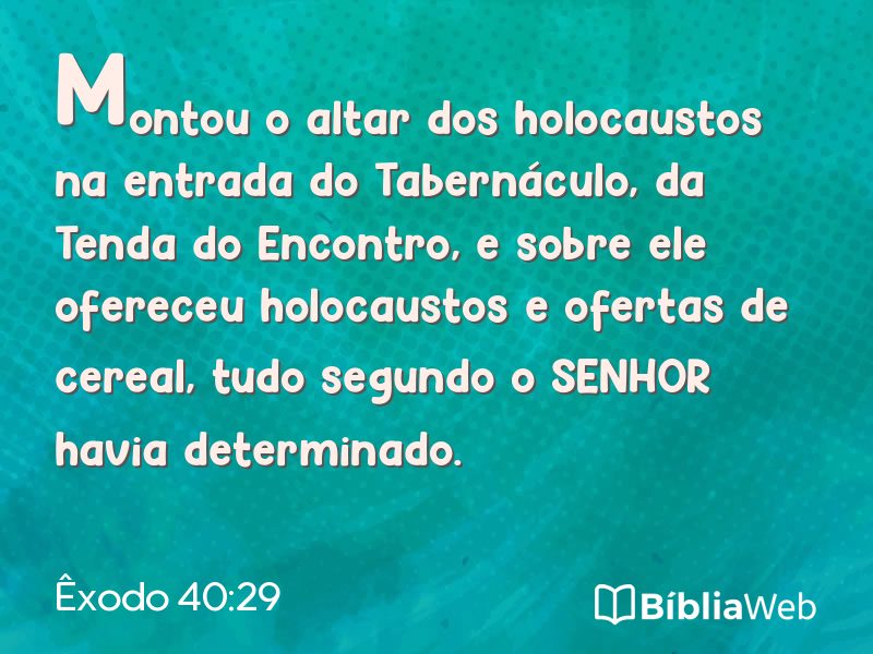 Êxodo 40:29 em imagem para compartilhar