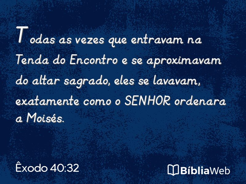 Êxodo 40:32 em imagem para compartilhar