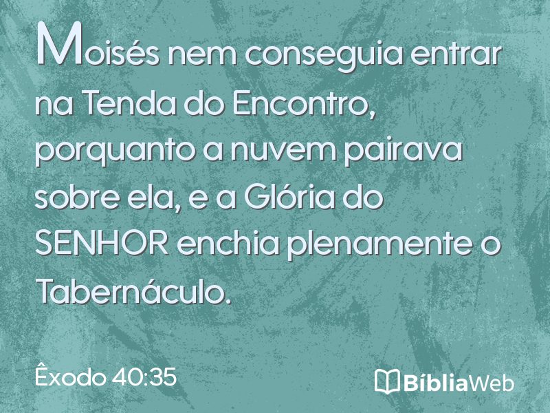 Êxodo 40:35 em imagem para compartilhar
