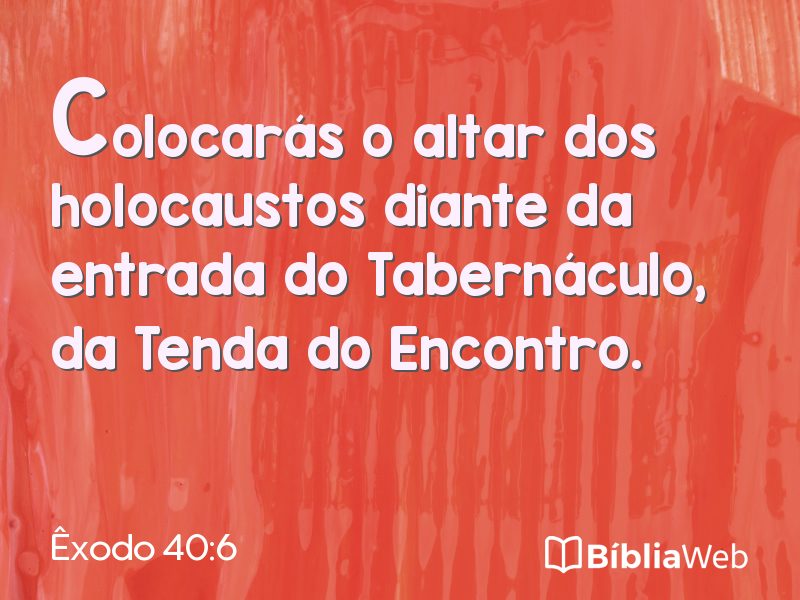 Êxodo 40:6 em imagem para compartilhar