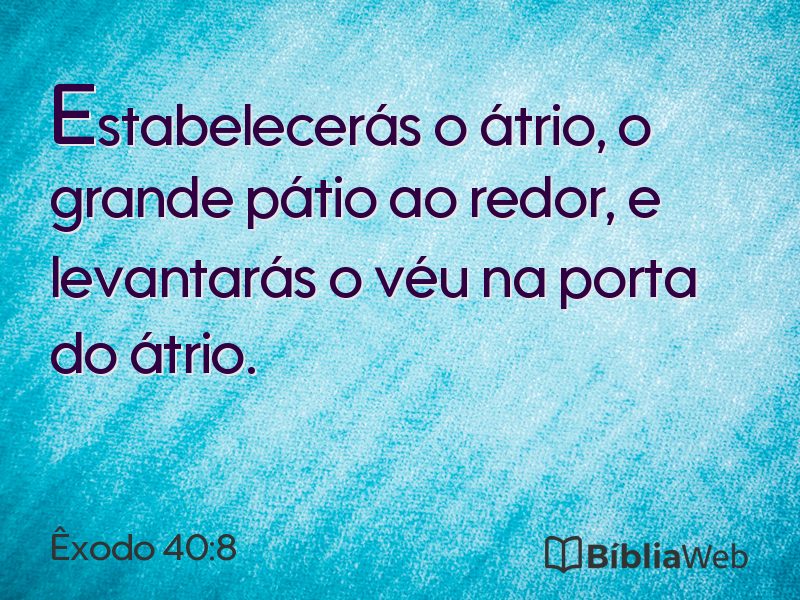 Êxodo 40:8 em imagem para compartilhar