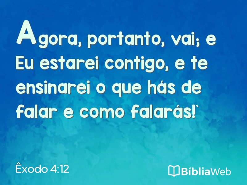 Êxodo 4:12 em imagem para compartilhar