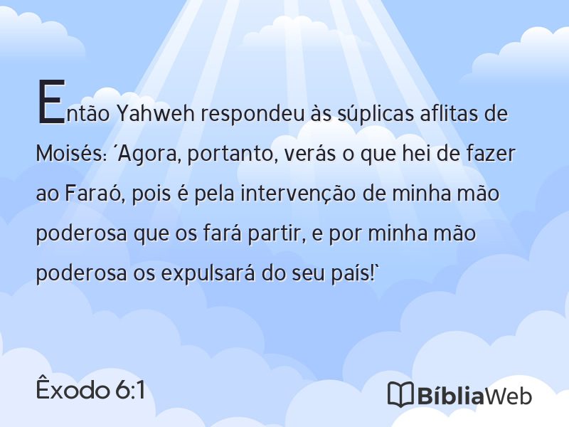 Êxodo 6:1 em imagem para compartilhar