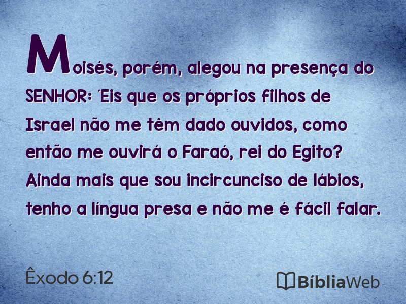 Êxodo 6:12 em imagem para compartilhar