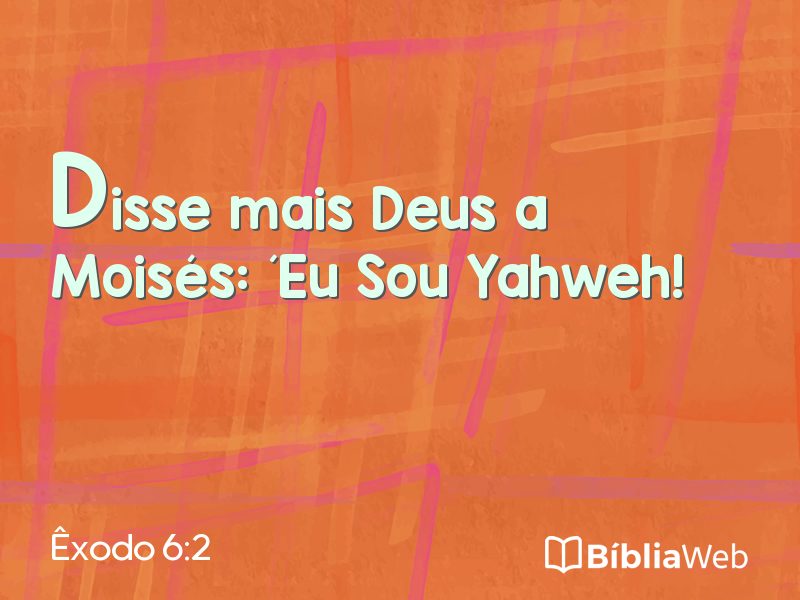Êxodo 6:2 em imagem para compartilhar