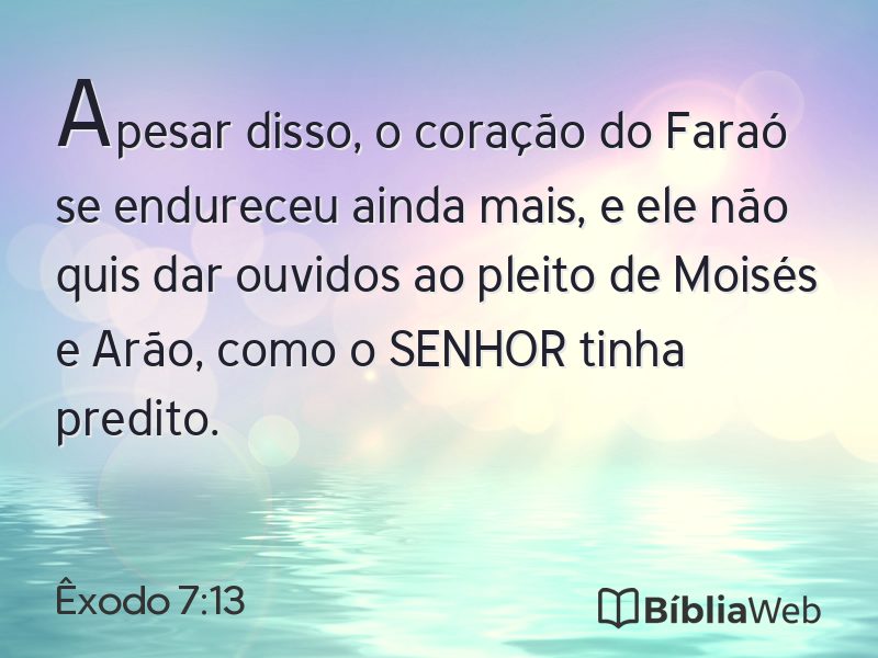 Êxodo 7:13 em imagem para compartilhar