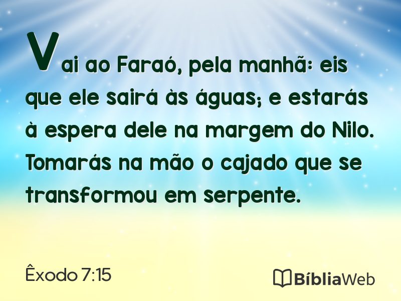 Êxodo 7:15 em imagem para compartilhar