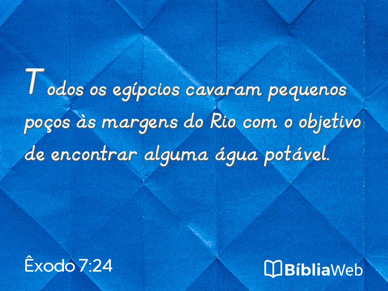 Êxodo 7:24 em imagem para compartilhar
