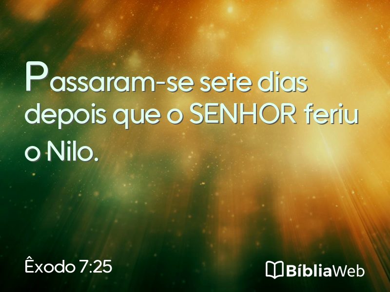 Êxodo 7:25 em imagem para compartilhar