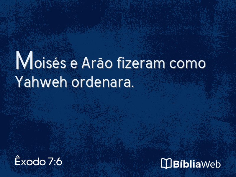 Êxodo 7:6 em imagem para compartilhar