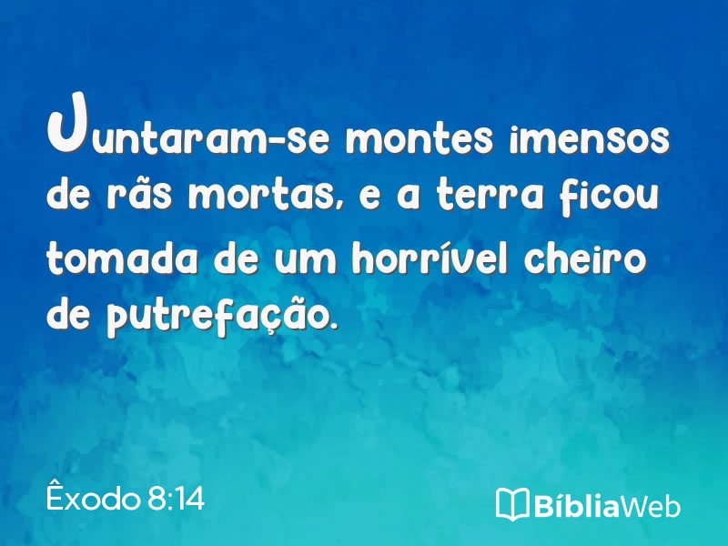 Êxodo 8:14 em imagem para compartilhar