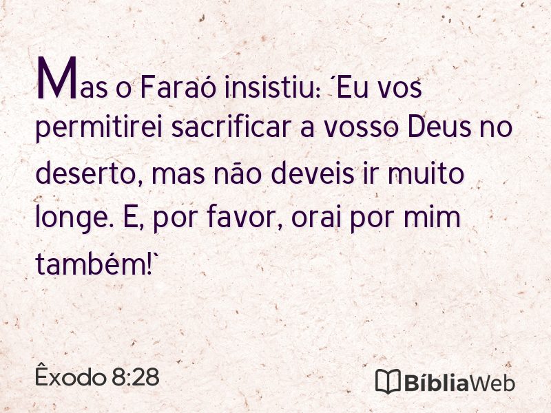 Êxodo 8:28 em imagem para compartilhar