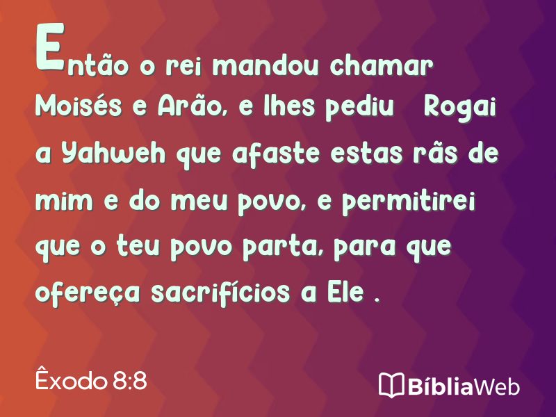 Êxodo 8:8 em imagem para compartilhar
