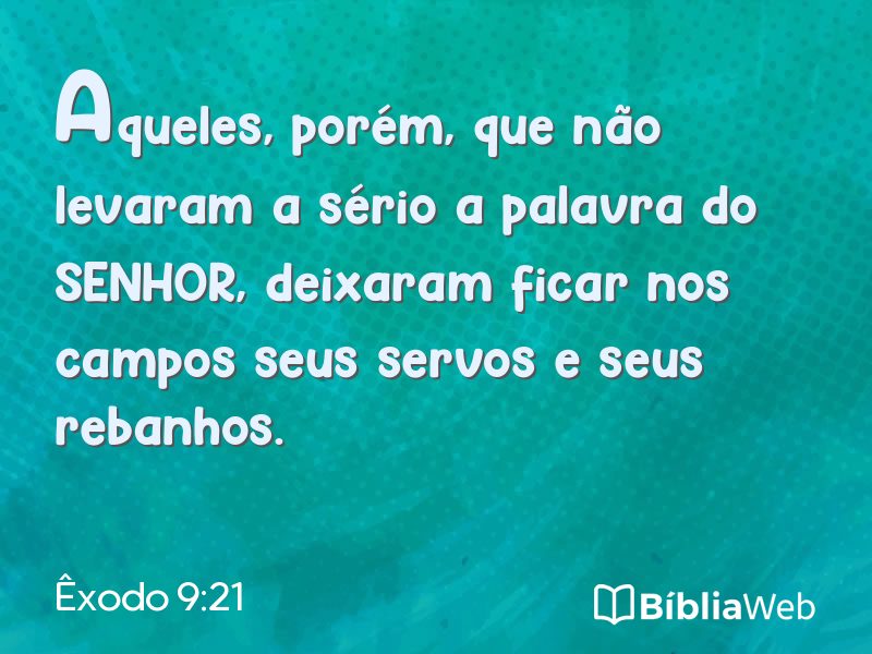 Êxodo 9:21 em imagem para compartilhar