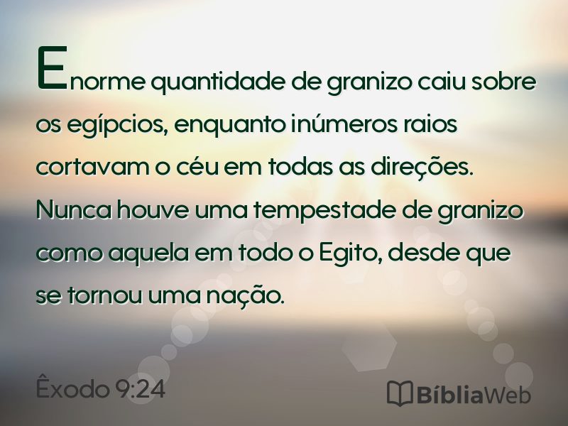 Êxodo 9:24 em imagem para compartilhar