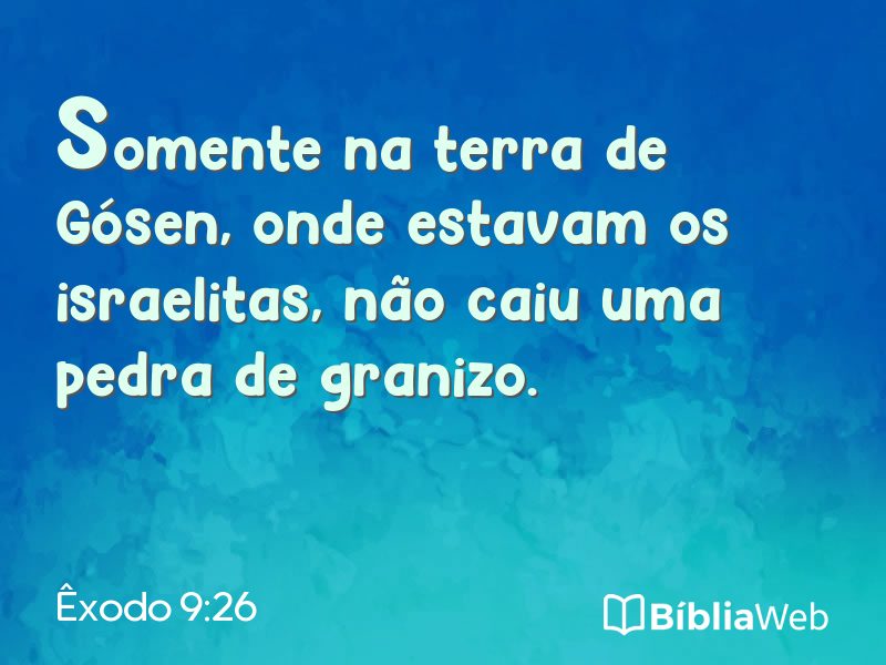 Êxodo 9:26 em imagem para compartilhar