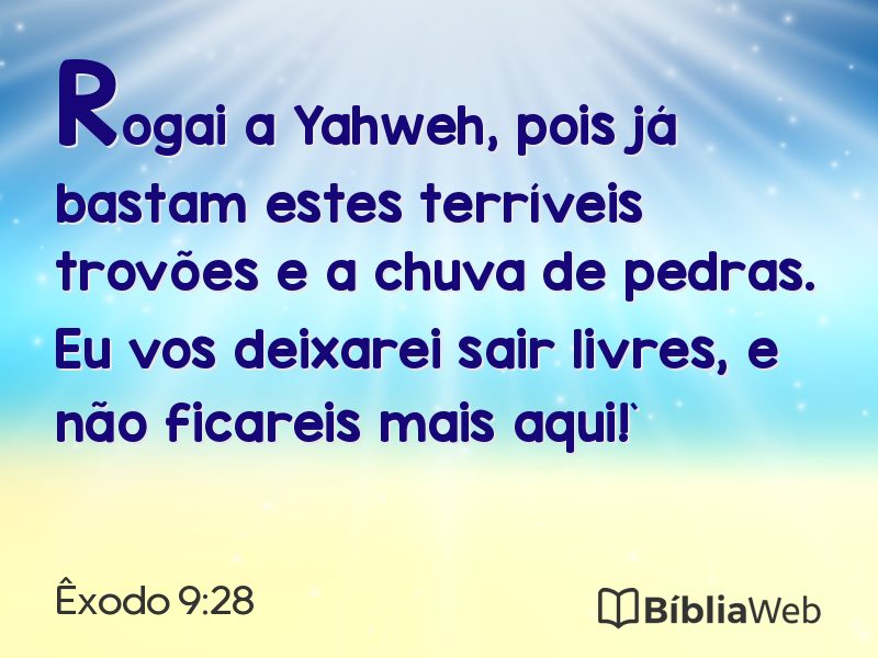 Êxodo 9:28 em imagem para compartilhar