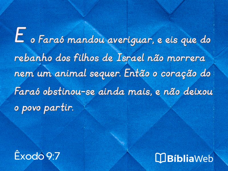 Êxodo 9:7 em imagem para compartilhar