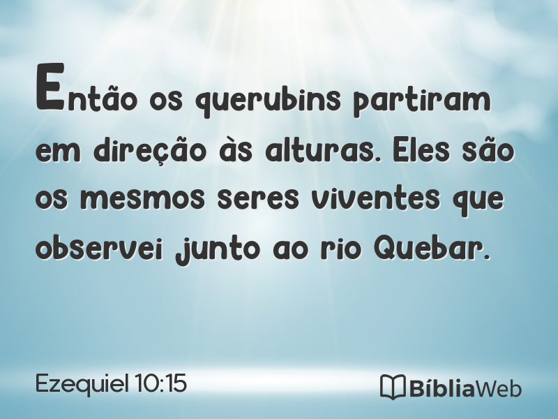Ezequiel 10:15 em imagem para compartilhar