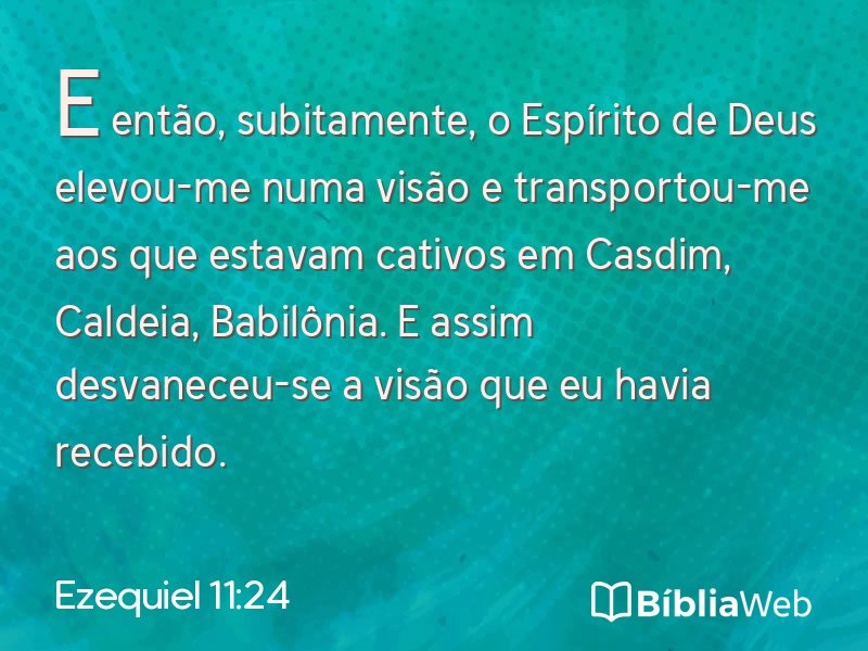 Ezequiel 11:24 em imagem para compartilhar