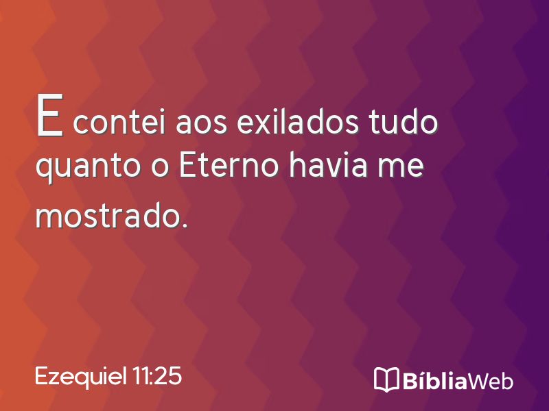 Ezequiel 11:25 em imagem para compartilhar