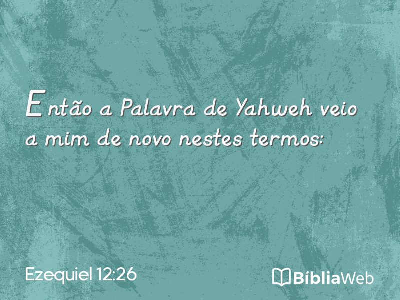 Ezequiel 12:26 em imagem para compartilhar