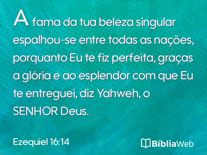 Ezequiel 16:14 em imagem para compartilhar
