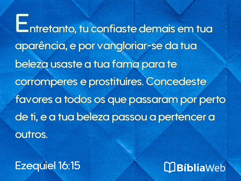 Ezequiel 16:15 em imagem para compartilhar