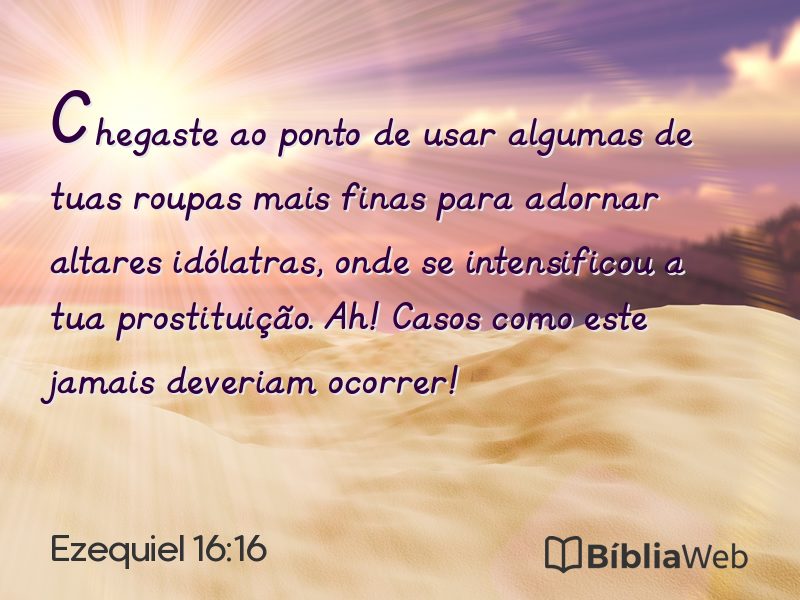 Ezequiel 16:16 em imagem para compartilhar