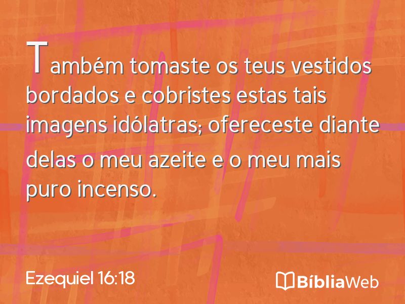 Ezequiel 16:18 em imagem para compartilhar