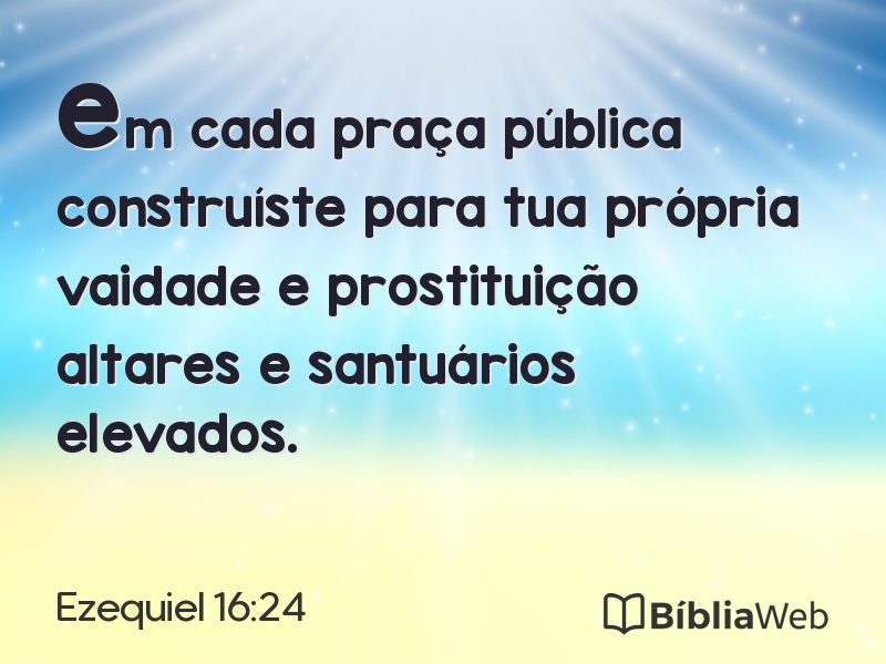 Ezequiel 16:24 em imagem para compartilhar
