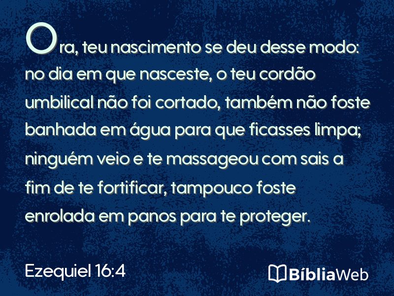 Ezequiel 16:4 em imagem para compartilhar