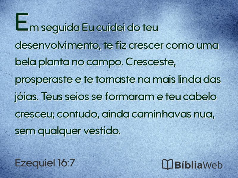 Ezequiel 16:7 em imagem para compartilhar