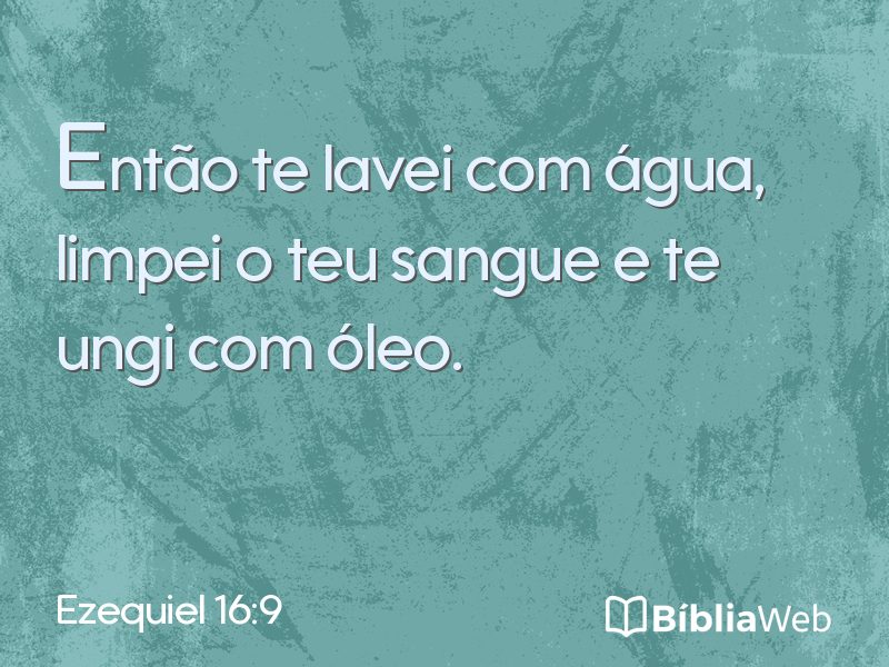 Ezequiel 16:9 em imagem para compartilhar