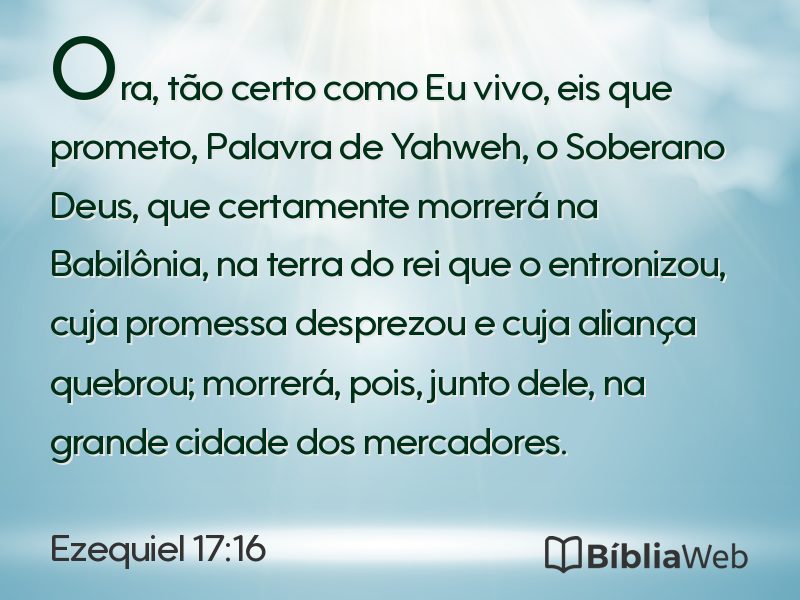Ezequiel 17:16 em imagem para compartilhar
