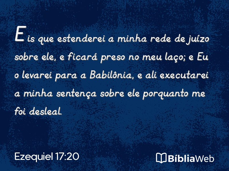 Ezequiel 17:20 em imagem para compartilhar