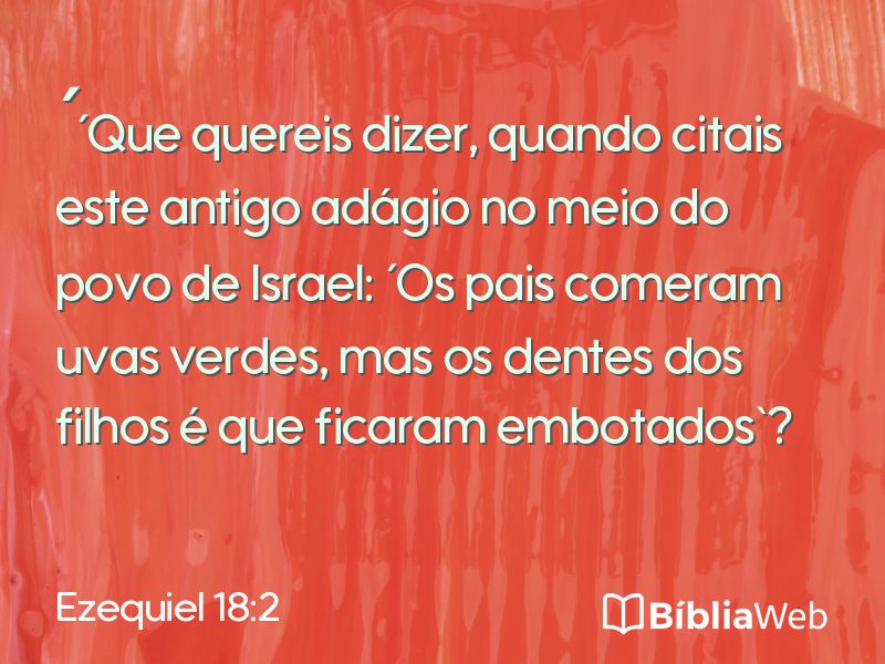 Ezequiel 18:2 em imagem para compartilhar