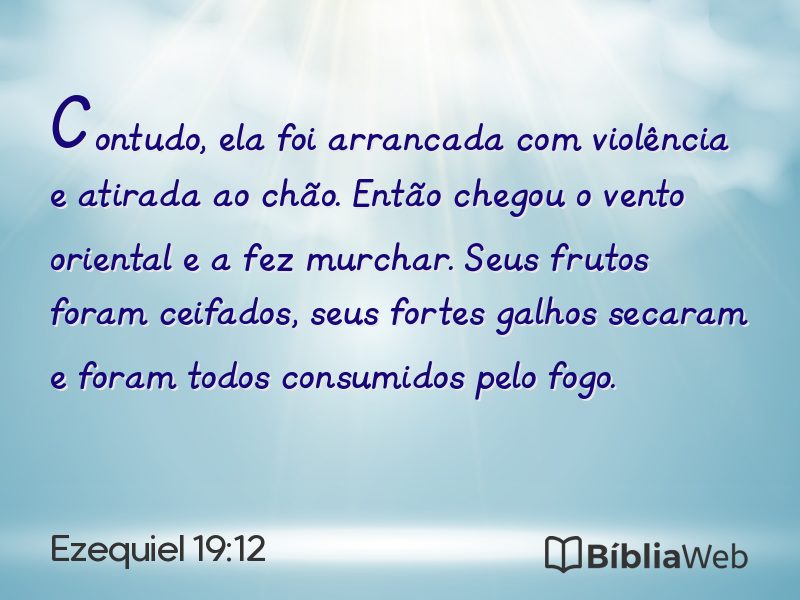 Ezequiel 19:12 em imagem para compartilhar