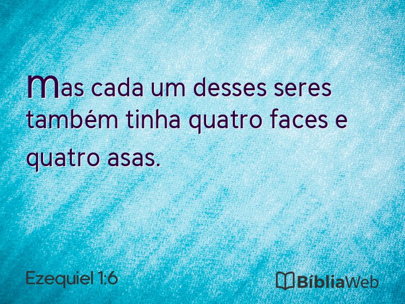 Ezequiel 1:6 em imagem para compartilhar