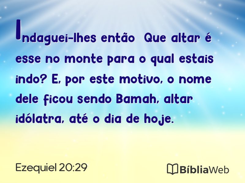Ezequiel 20:29 em imagem para compartilhar