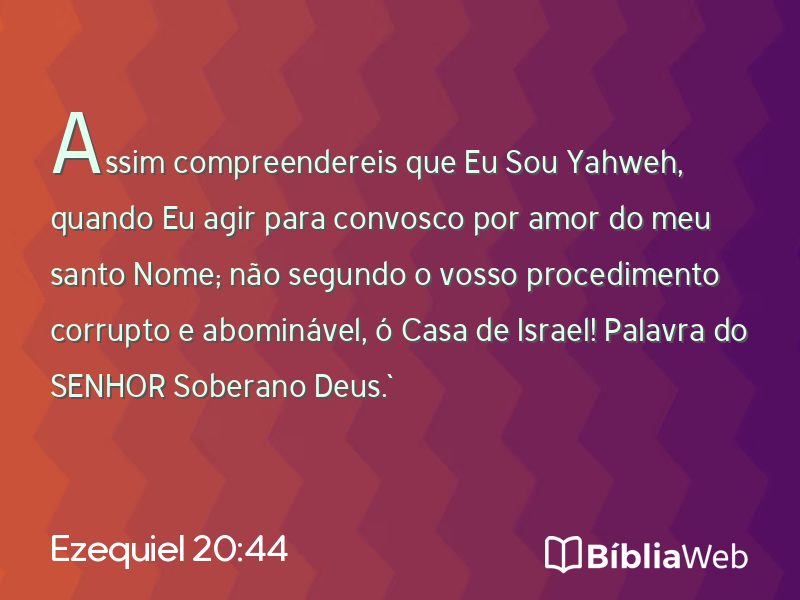 Ezequiel 20:44 em imagem para compartilhar